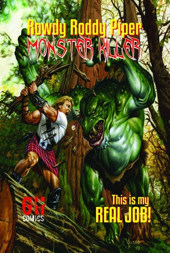 ROWDY RODDY PIPER MONSTER KILLER