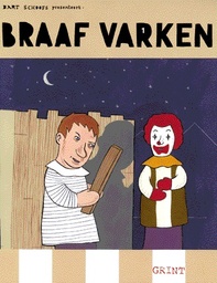 Braaf Varken 1