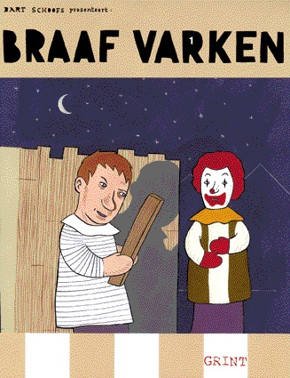Braaf Varken 1