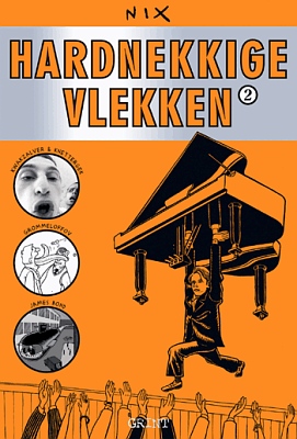 Hardnekkige Vlekken 2
