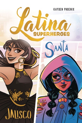 LATINA SUPERHERO 01 JALISCO & SANTA