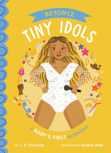 BEYONC? A BABY S FIRST BIOGRAPHY