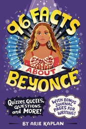 96 FACTS ABOUT BEYONC?