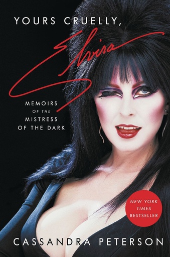 YOURS CRUELLY ELVIRA MEMOIRS OF MISTRESS OF THE DARK