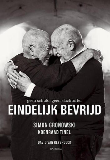 Eindelijk bevrijd - Geen schuld, geen slachtoffer