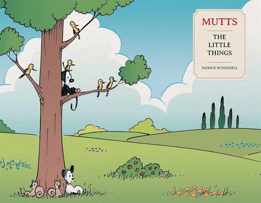 MUTTS TREASURY LITTLE THINGS