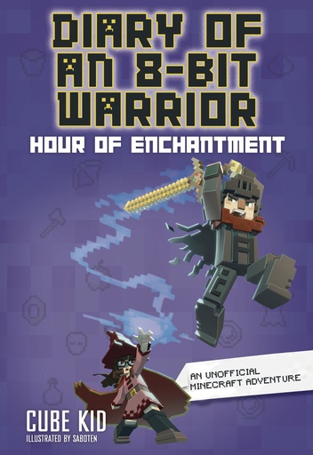 DIARY OF AN 8-BIT WARRIOR 07 HOUR OF ENCHANTMENT