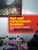 Gummbah - Net niet verschenen boeken