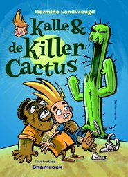 Kalle 2 De Killercactus