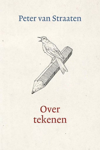 Van Straaten - Over tekenen en over de natuur