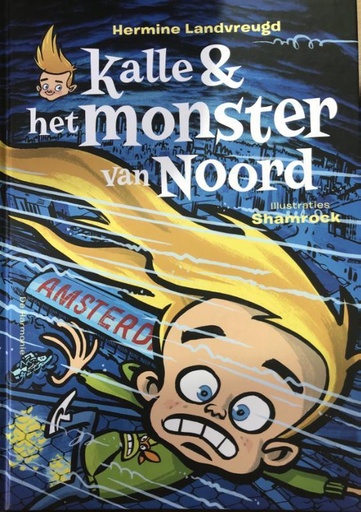 Kalle 4 Het Monster van Noord