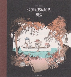 Kleine Broer 4 Broerosaurus Rex