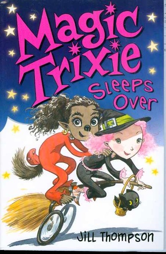 MAGIC TRIXIE 02 SLEEPS OVER