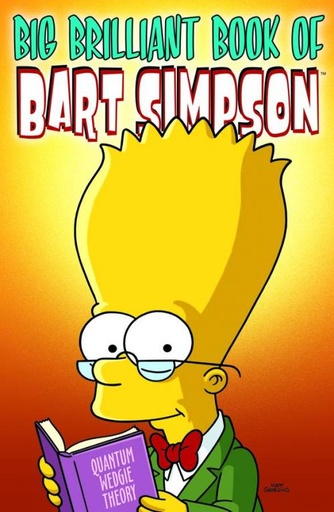 BIG BRILLIANT BOOK OF BART SIMPSON