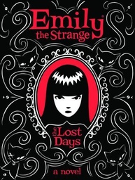EMILY THE STRANGE HC 01 LOST DAYS HC