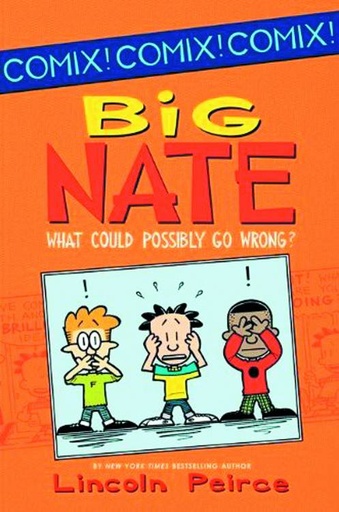 BIG NATE WHAT COULD POSSIBLY GO WRONG