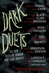 DARK DUETS ALL NEW TALES OF HORROR & DARK FANTASY HC