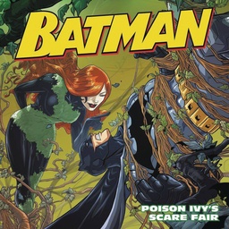 BATMAN CLASSIC POISON IVYS SCARE FAIR YR
