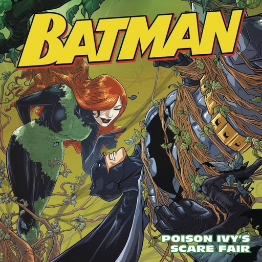 BATMAN CLASSIC POISON IVYS SCARE FAIR YR