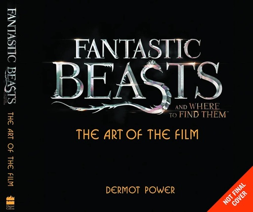 ART OF FILM FANTASTIC BEASTS & WHERE FIND THEM HC