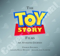 TOY STORY FILMS ANIMATED JOURNEY HC