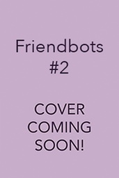 I CAN READ COMICS FRIENDBOTS BLINK & BLOCK BUG EACH OTHER