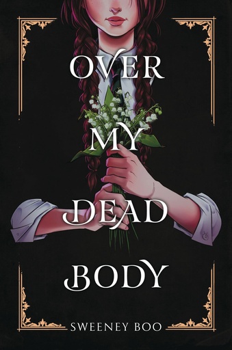 OVER MY DEAD BODY HC