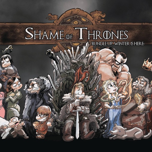 SHAME OF THRONES BUNDLE UP WINTER IS HERE OGN