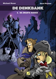De Denkbank 5 De zwarte ridder