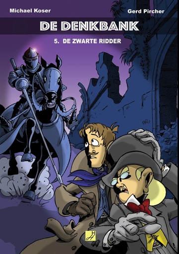 De Denkbank 5 De zwarte ridder