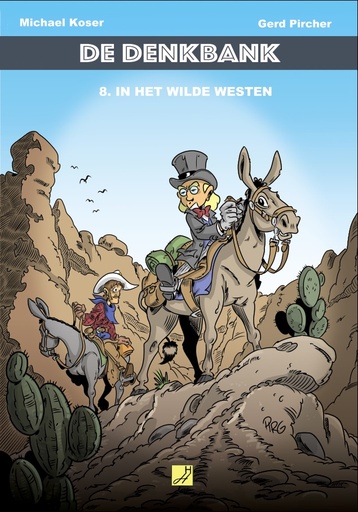 De Denkbank 8 In het Wilde Westen