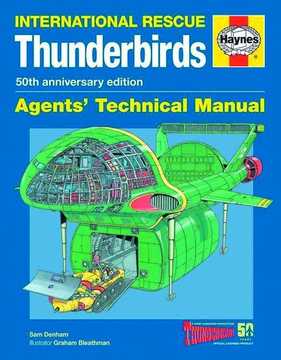 THUNDERBIRDS AGENTS TECHNICAL MANUAL 50TH ANNIV ED HC