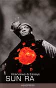 SUN RA INTERVIEWS AND ESSAYS