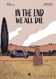 IN THE END WE ALL DIE