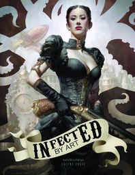 INFECTED BY ART BEST WORLDS FANTASY SF HORROR ART HC 03