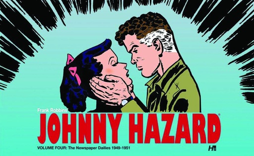 JOHNNY HAZARD DAILIES HC 04 1949-1951