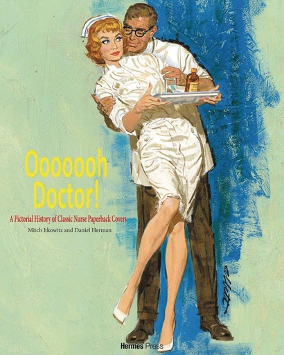 OOOOOOH DOCTOR PICTORIAL HIST CLASSIC NURSE PAPERBACK CVR