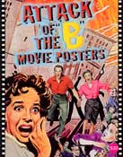 ATTACK OF THE B MOVIE POSTERS