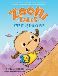 Zooni Tales  Keep It Up Plucky Pup