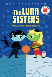 THE LUNA SISTERS BATTLE FOR MOON BLOSSOM