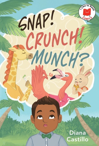 SNAP! CRUNCH! MUNCH?