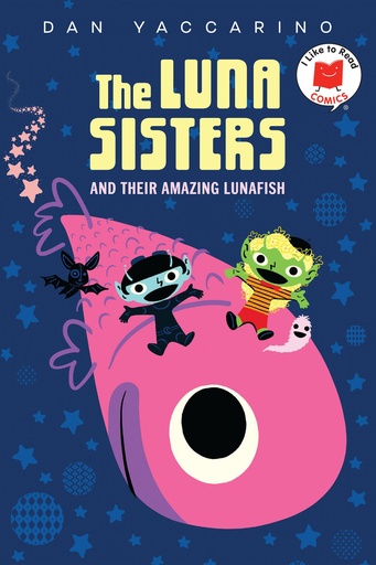 LUNA SISTERS AND THEIR AMAZING LUNAFISH