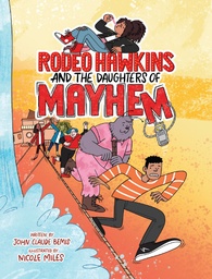 RODEO HAWKINS AND THE DAUGHTERS OF MAYHEM