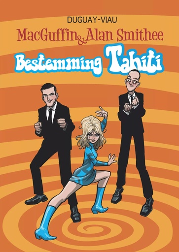 MacGuffin en Alan Smithee MINI 0.5 Bestemming Tahiti