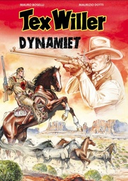 Tex Willer (KLEUR) 18 Dynamiet