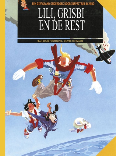 Inspecteur Bayard 1 Lili, Grisbi en de rest