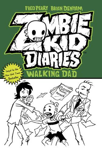 ZOMBIE KID DIARIES 03 WALKING DAD