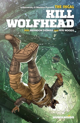 THE INCAL KILL WOLFHEAD HC