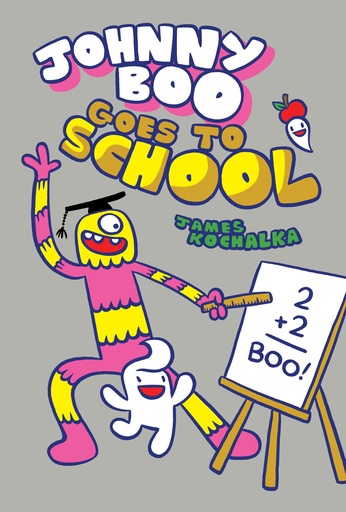 JOHNNY BOO HC 13 OHNNY BOO GOES TO SCHOOL