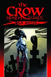 CROW MIDNIGHT LEGENDS 03 WILD JUSTICE